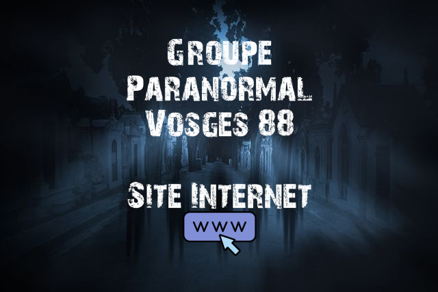 Vosges. Remiremont : le couvre-feu contraint le groupe paranormal à limiter  ses enquêtes